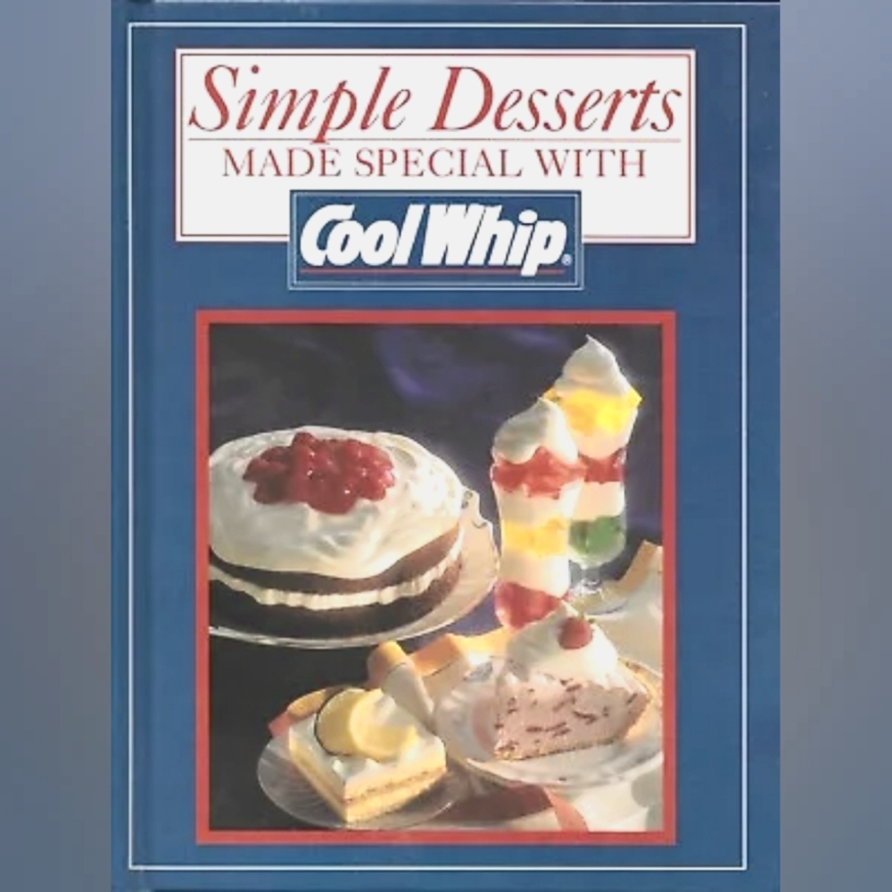 "Simple‎ Desserts Made Special With COOLWHIP" Hardcover Vintage